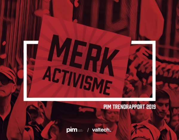 PIM Trendrapport 2019: merkactivisme